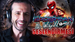 Spider Man No Way Home Seslendiriyoruz!