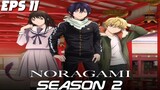 Noragami S2 Episode 11