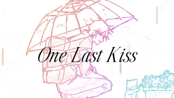 [Spell | One Last Kiss] You are someone I can't forget