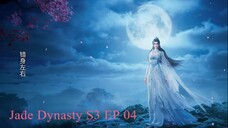 Jade Dynasty Season 3 Episode 04 | Jade Dynasty Anime