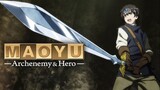 Maoyu ~ Archenemy & Hero Full Episode | English Subbed