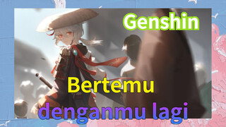 Bertemu denganmu lagi