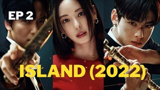 ISLAND (2022) EP 2