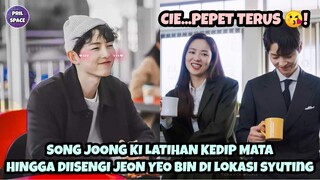 SONG JOONG KI LATIHAN KEDIP MATA! CIE SAMPAI SEGITUNYA JEON YEO BIN ISENGI SONG JOONG KI!