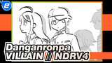Danganronpa|VILLAIN // NDRV3 Animatic_2