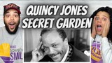 HOLY SEDUCTION!| FIRST TIME HEARING Quincy Jones - Secret Garden REACTION