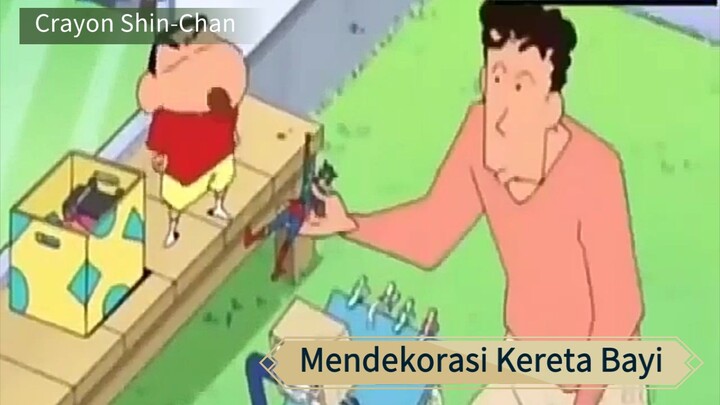 Crayon Shin-Chan, Mendekorasi Kereta Bayi