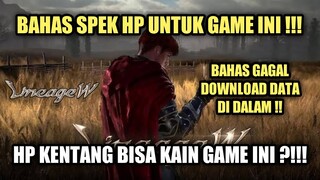 Lineage W - Bahas Spek Hp !!! Hp Kentang Bisa Main Game Ini ?!!