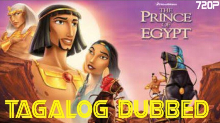 The Prince of Egypt "Tagalog Dubbed" HD Video