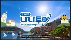 [ENG SUB] NANA TOUR with SEVENTEEN EP3-2