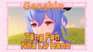 Tặng Fan Nhà Lữ Hành