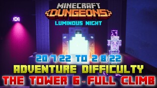 The Tower 6 [Adventure] Full Climb, Guide & Strategy, Minecraft Dungeons Luminous Night