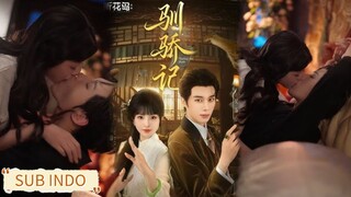 🔥Wu Tianhao & Tian Tianyi - Taming Pride《驯骄记》 Sub Indo