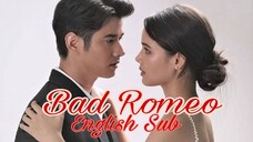 BAD ROMEO ENGLISH SUB EPISODE 13