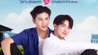 วิศวะสุดหล่อกับคุณหมอของผม | EP5 2/4