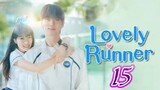 🇰🇷 EP 15 | Lovely Runner | Eng Sub 2024