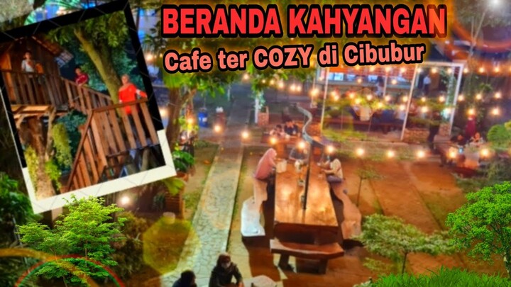 BERANDA KAHYANGAN CIBUBUR || Cafe & Resto ter COZY di Cibubur