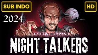 Night Talkers 2024 SUB INDO