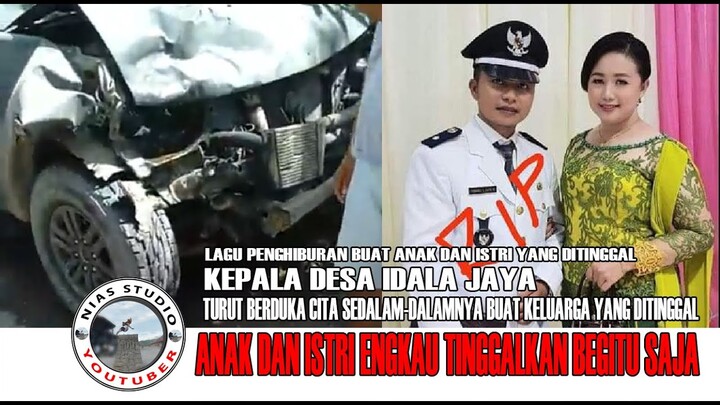 KEPALA DESA IDALA JAYA MENGALAMI MUSIBAH HINGGA NY4W4 MELAYANG, RIP. SEMOGA KELUARGA TABAH DAN SABAR
