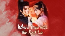Where Love Was the First Lie
