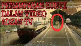 Penampakan Kuntilanak Dalam Video Adzan