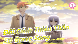 [Đôi Cánh Thiên Thần] Không có gì để sợ nữa! - ED - 'Brave Song' (Tổng hợp các bản ED)_1