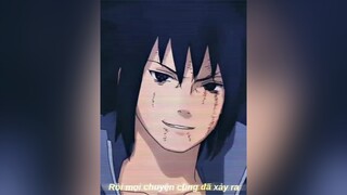 / anh mất em rồi / sasuke shisui madara itachi obito naruto anime fyp xuhuong2022 sky_anime🇻🇳 vanbao19_11