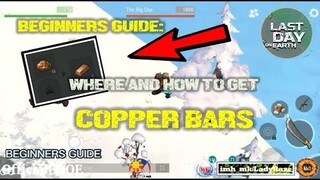 "WHERE TO GET COPPER BARS"/Beginners guide/waiting for new  season - LDOE