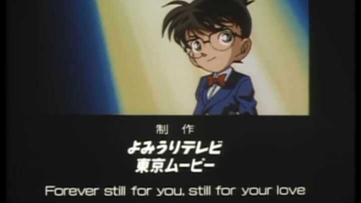 Detective Conan Ending 7 - Still For You Love