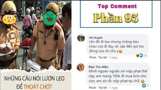 Top Comment : Những Câu Nói Lươn Lẹo Để Thoát Chốt - Tổng Hợp Bình Luận Bá Đạo