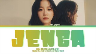 KIM SEJEONG 'Jenga' Lyrics