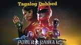 Power Rangers Tagalog Dubbed [2017]