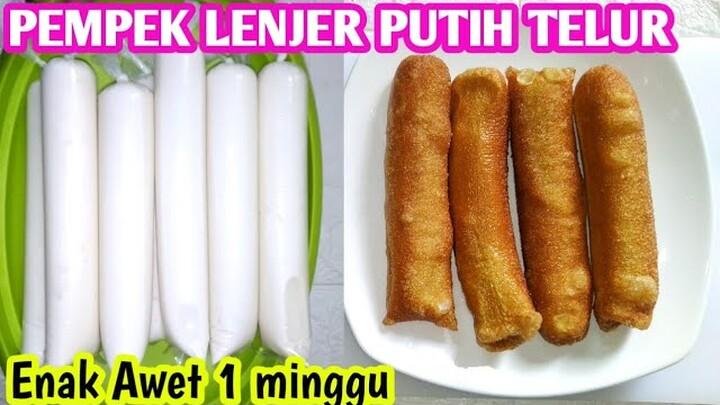 Pempek Sutra Yang Lagi Hits - PEMPEK PUTIH TELUR LENJER ENAK AWET COCOK UNTUK JUALAN How to make