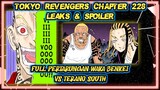 TOKYO REVENGERS CHAPTER 228 leaks & spoiler - PERTARUNGAN SENGIT Wakasa dan Benkei VS Terano South!!