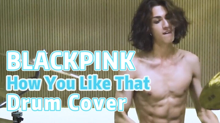 【DrumZun】BLACKPINK - How You Like That Drum Cover