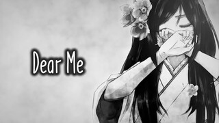 【Nightcore】→ Dear Me || Lyrics