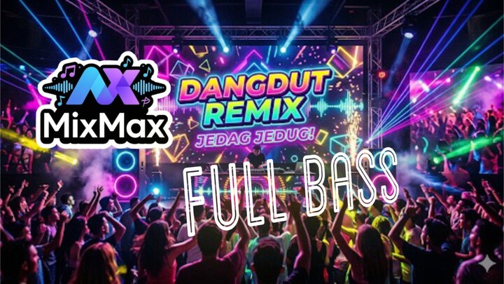 🔥Dangdut Remix jedag jedug 2026 |Freedom's Malming 🔥