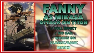 FANNY AS MIKASA SCRIPT SKIN AOT | MOBILE LEGENDS