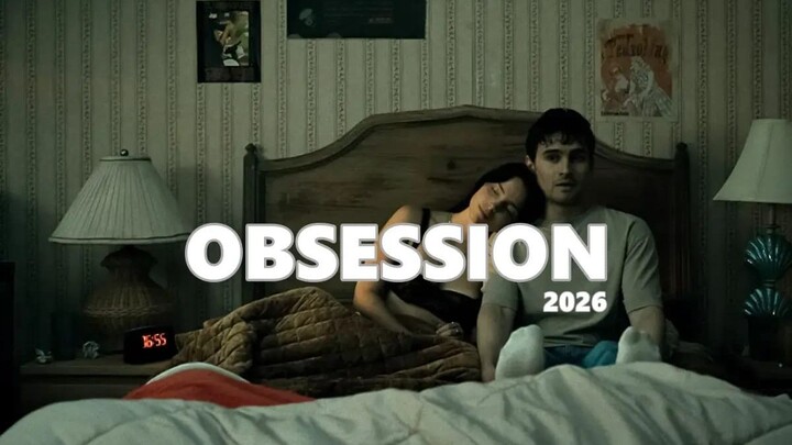 Obsession (2026) Part 2 TAMAT II Berakhir Demi Hilang kan Kvtvk4n