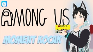 Moment Kocak Among Us - Fras Shoyo