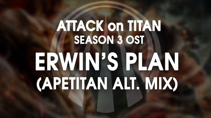 APETITAN Alt. Mix - Attack on Titan: Season 3 (Official Soundtrack)