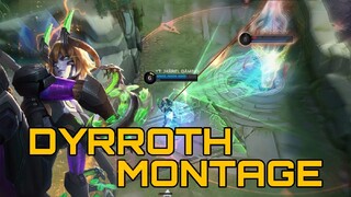 DYRROTH MONTAGE| MLBB