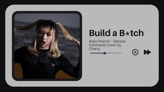 Lagu Anti Body Shamming! Build a B*tch - Bella Poarch Cover Bahasa Indonesia