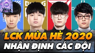 ĐÁNH GIÁ SƠ BỘ CÁC ĐỘI TUYỂN LCK MÙA HÈ 2020 | CLOZER DỰ BỊ CHO FAKER!