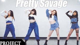 【MTY舞蹈企划案】 BLACKPINK - Pretty Savage【舞蹈翻跳】【MORE THAN PROJECT】