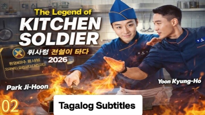 Kdrama:"The L€gend 0f K1tch€n $0ld1er"(Facing re assignment)Ep.2
