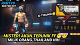 CEK AKUN MISTERI TERUNIK FF PART9 || THAILAND IS THE BEST😳