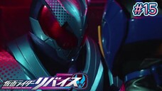 Kamen Rider Revice Episode 15 Sub Indo