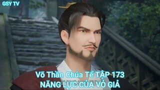 Võ Thần Chúa Tể TẬP 173-NĂNG LỰC CỦA VỎ GIẢ