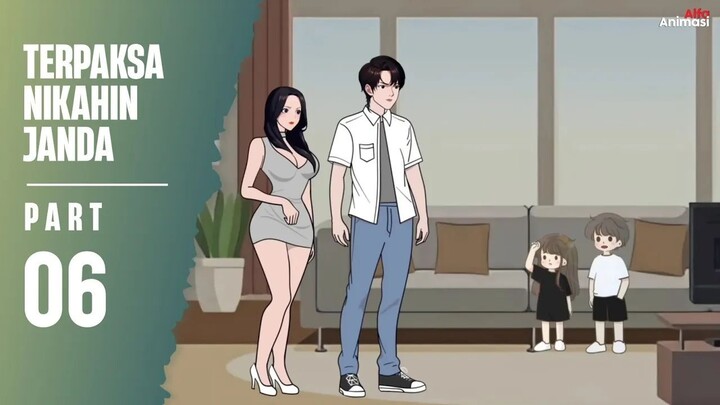 TERPAKSA NIKAHIN JANDA PART 6 - Animasi Sekolah